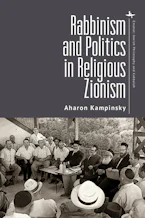 Rabbinism and Politics in Religious Zionism